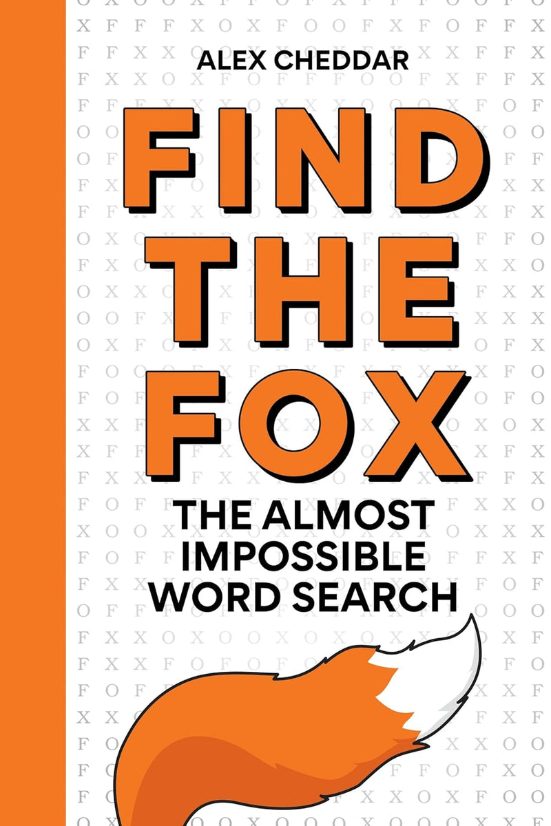 Find the Fox: An Almost Impossible Word Search Alex Cheddar (Paperback)
