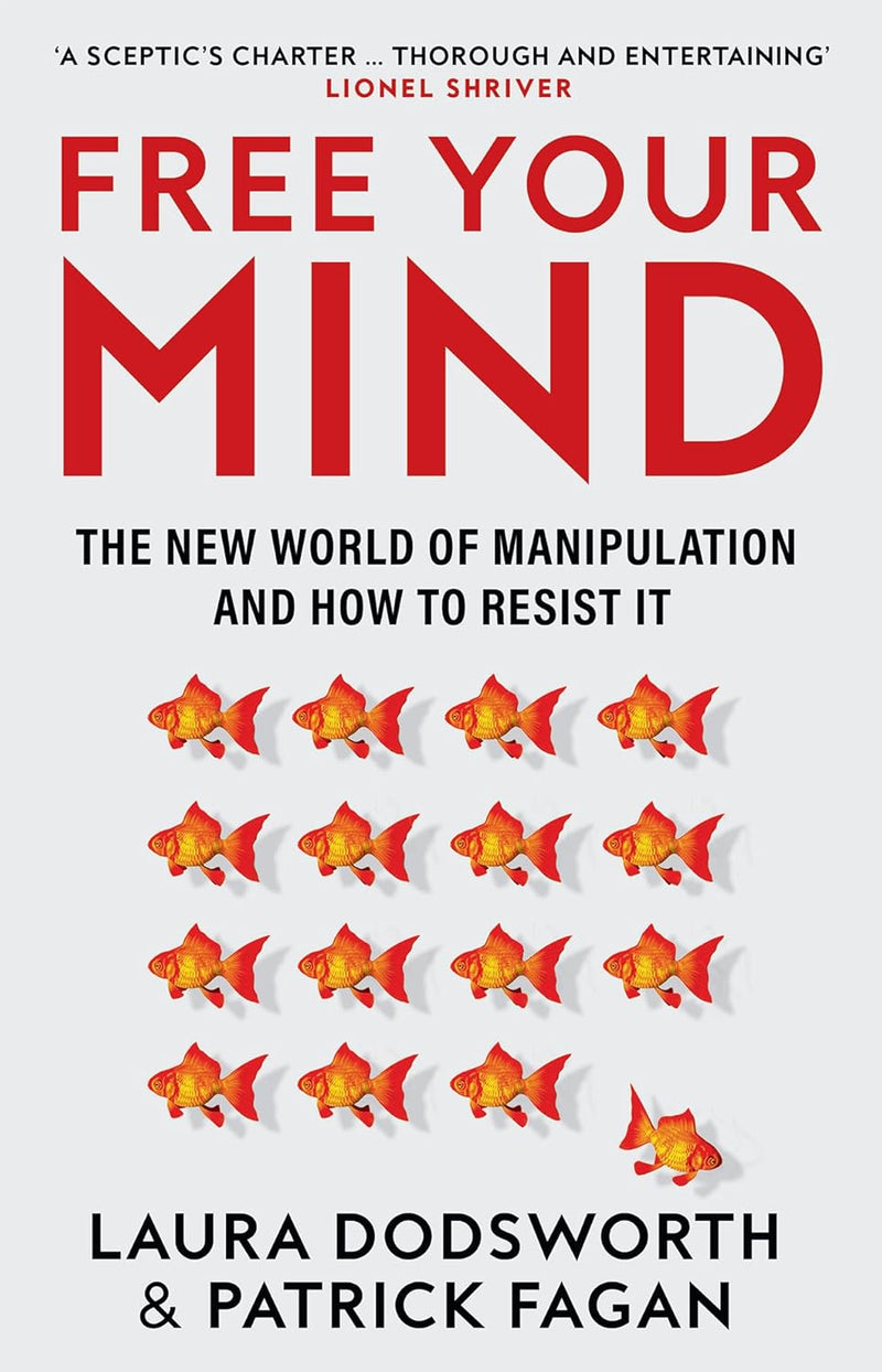 Free Your Mind by Laura Dodsworth (Hardcover)