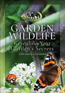 Garden Wildlife: Revealing Your Garden's Secrets Gerard by E Cheshire (Paperback)