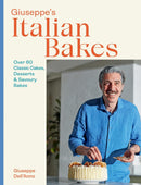 Giuseppe's Italian Bakes: Over 60 Classic Cakes, Desserts and Savoury Bakes (Hardcover)