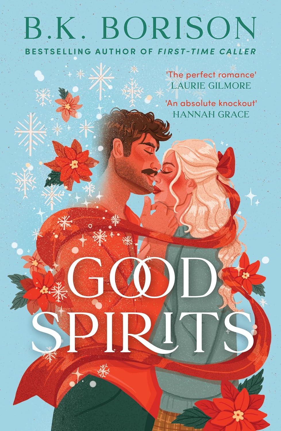 Good Spirits (Book 1 of 2: Ghosted) by B.K. Borison (Paperback)