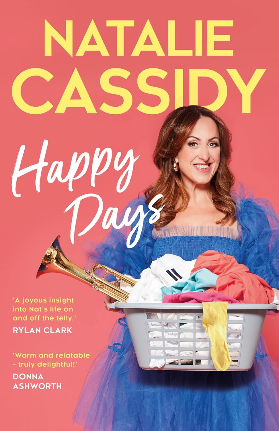 Happy Days by Natalie Cassidy (Hardcover)