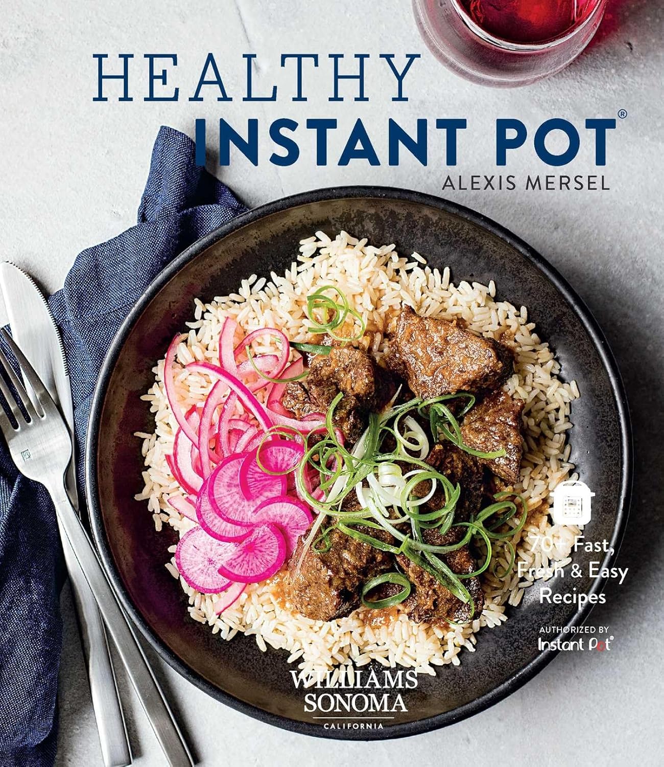 Healthy Instant Pot: 70+ Fast, Fresh, and Easy Recipes (Hardcover) - Bee's Emporium