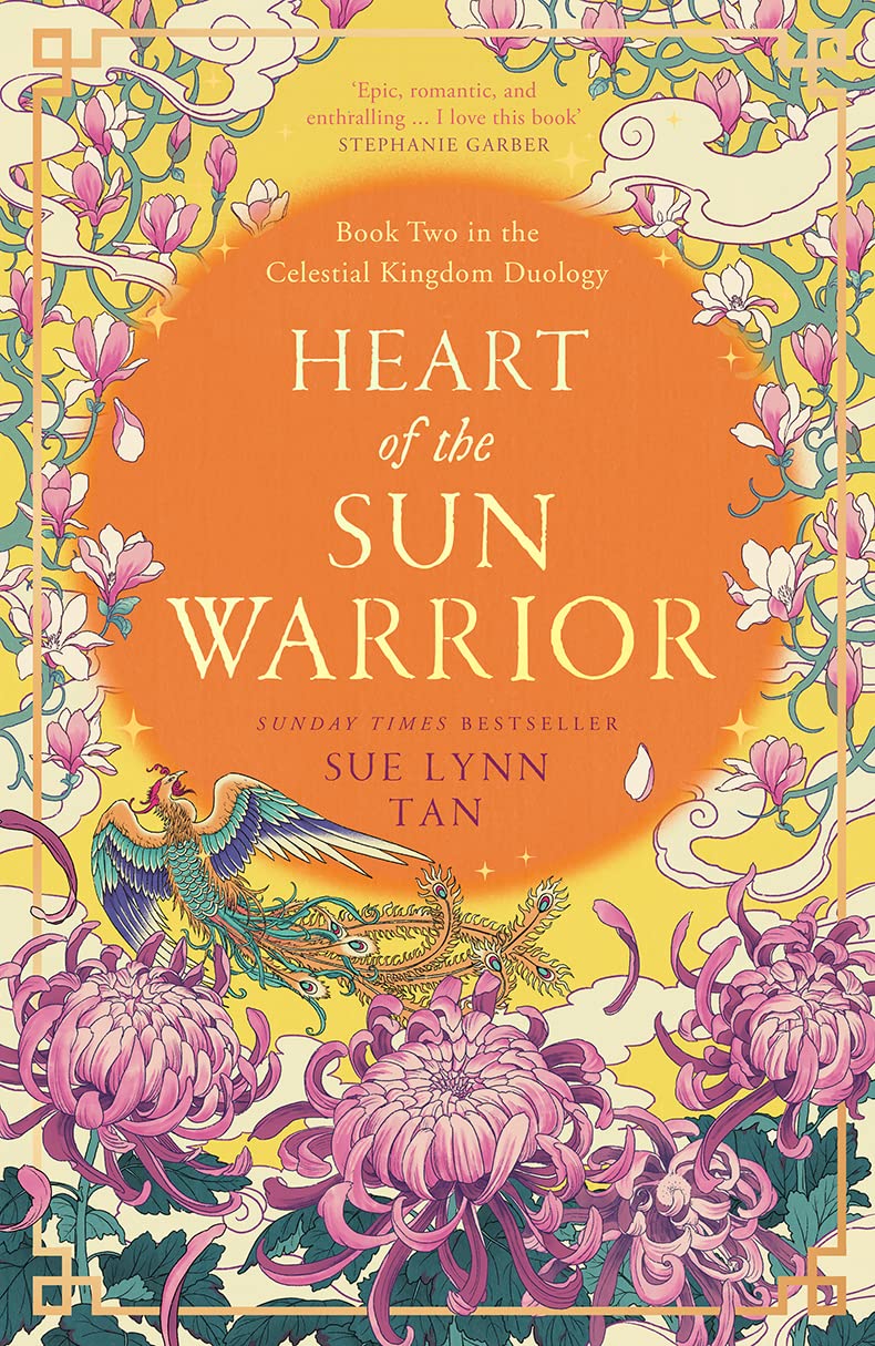 Heart of the Sun Warrior: Book 2 The Celestial Kingdom by Sue Lynn Tan (Paperback)