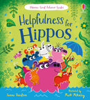 Helpfulness for Hippos (Good Behaviour Guides) (Hardcover)