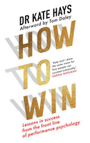 How to Win: Lessons in Success from the Lioness' performance psychologist (Hardcover)