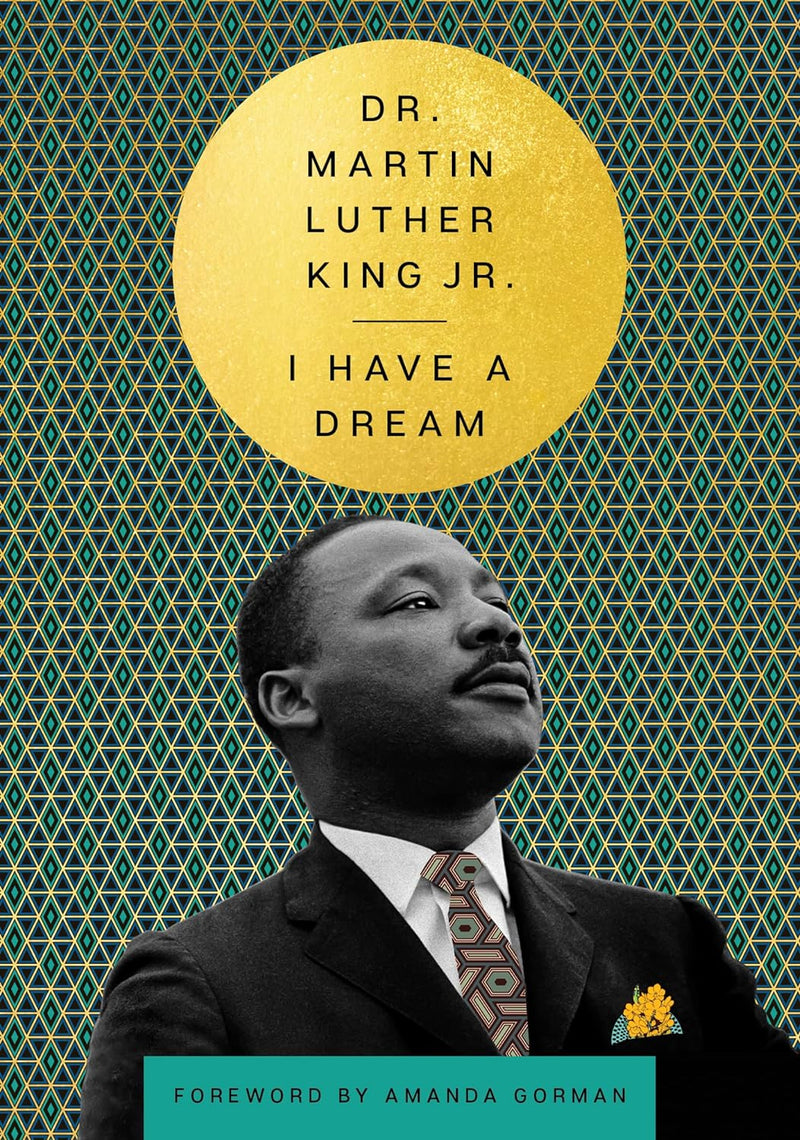 I Have a Dream (The Essential Speeches of Dr. Martin Lut) (Hardcover)