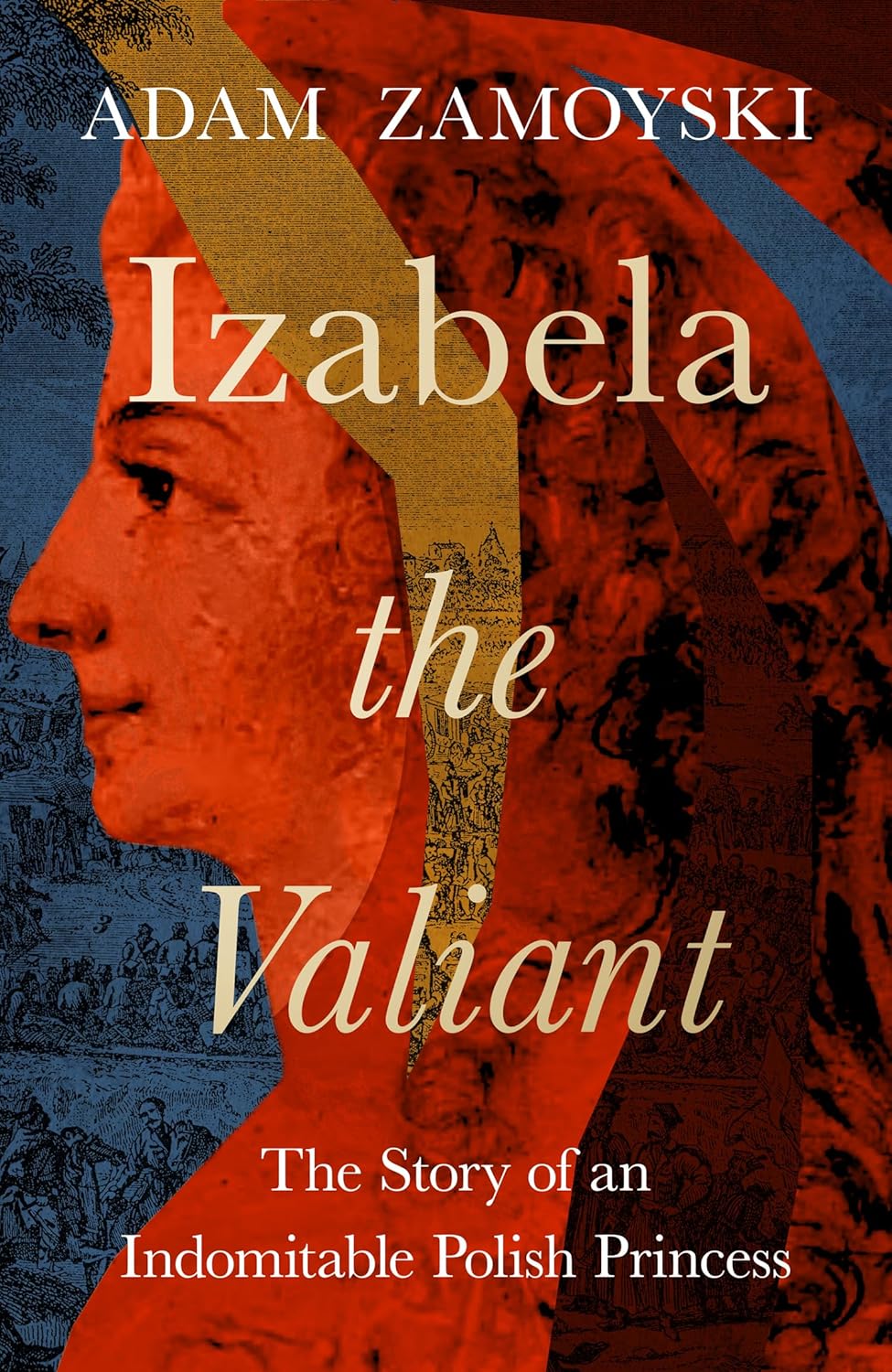 Izabela the Valiant: The Story of an Indomitable Polish Princess (Hardcover) - Bee's Emporium
