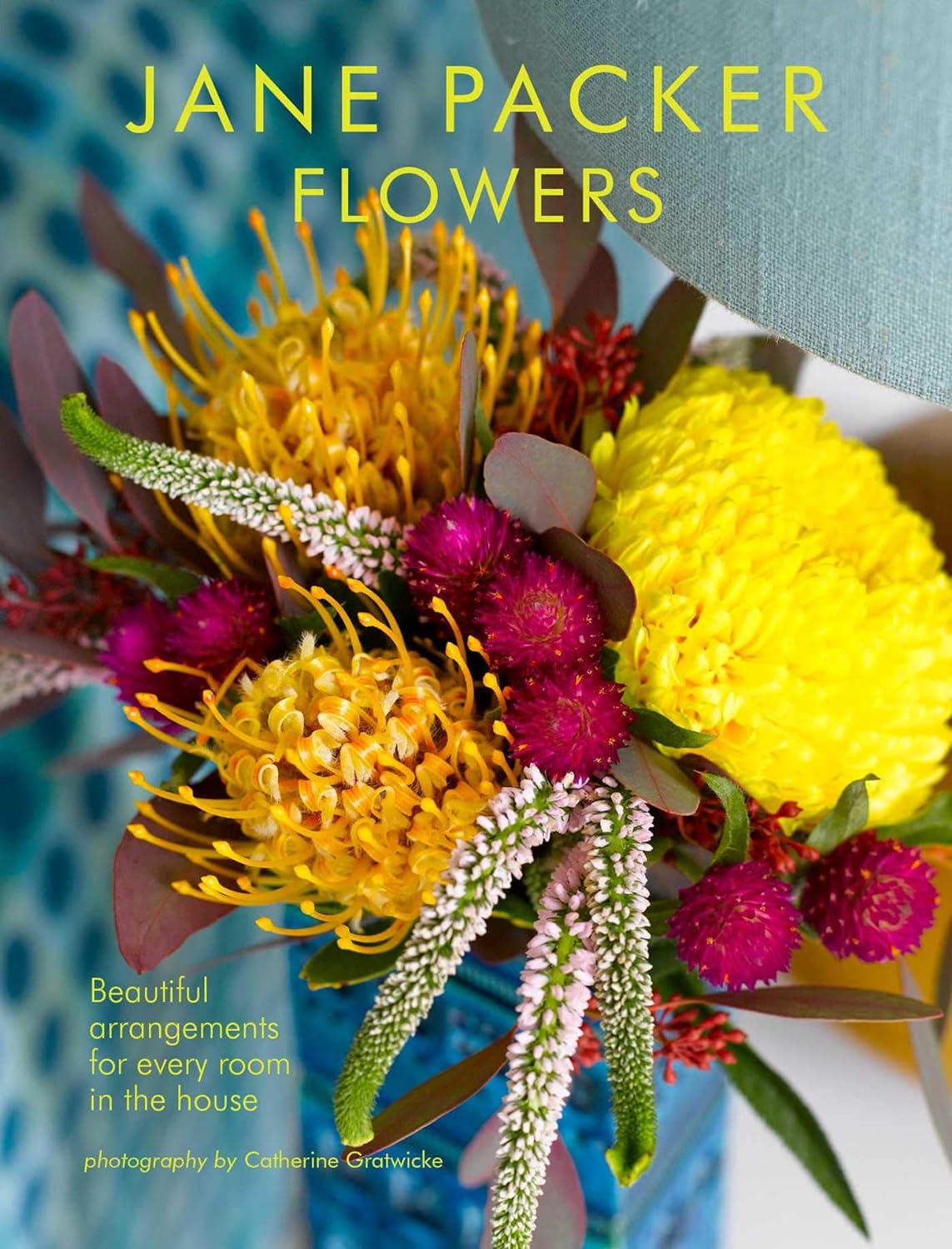 Jane Packer Flowers: Beautiful flowers for every room in the house (Hardcover) - Bee's Emporium