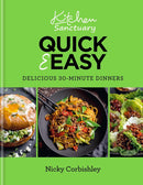 Kitchen Sanctuary Quick & Easy: Delicious 30-Minute Dinners (Hardcover)