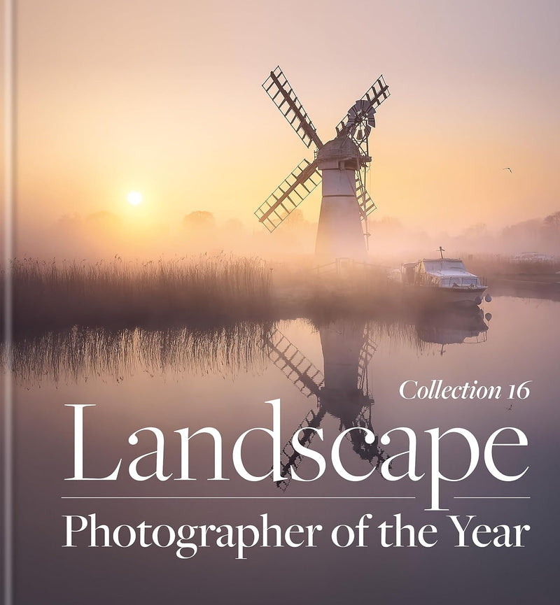 Landscape Photographer of the Year: Collection 16 (Hardcover)