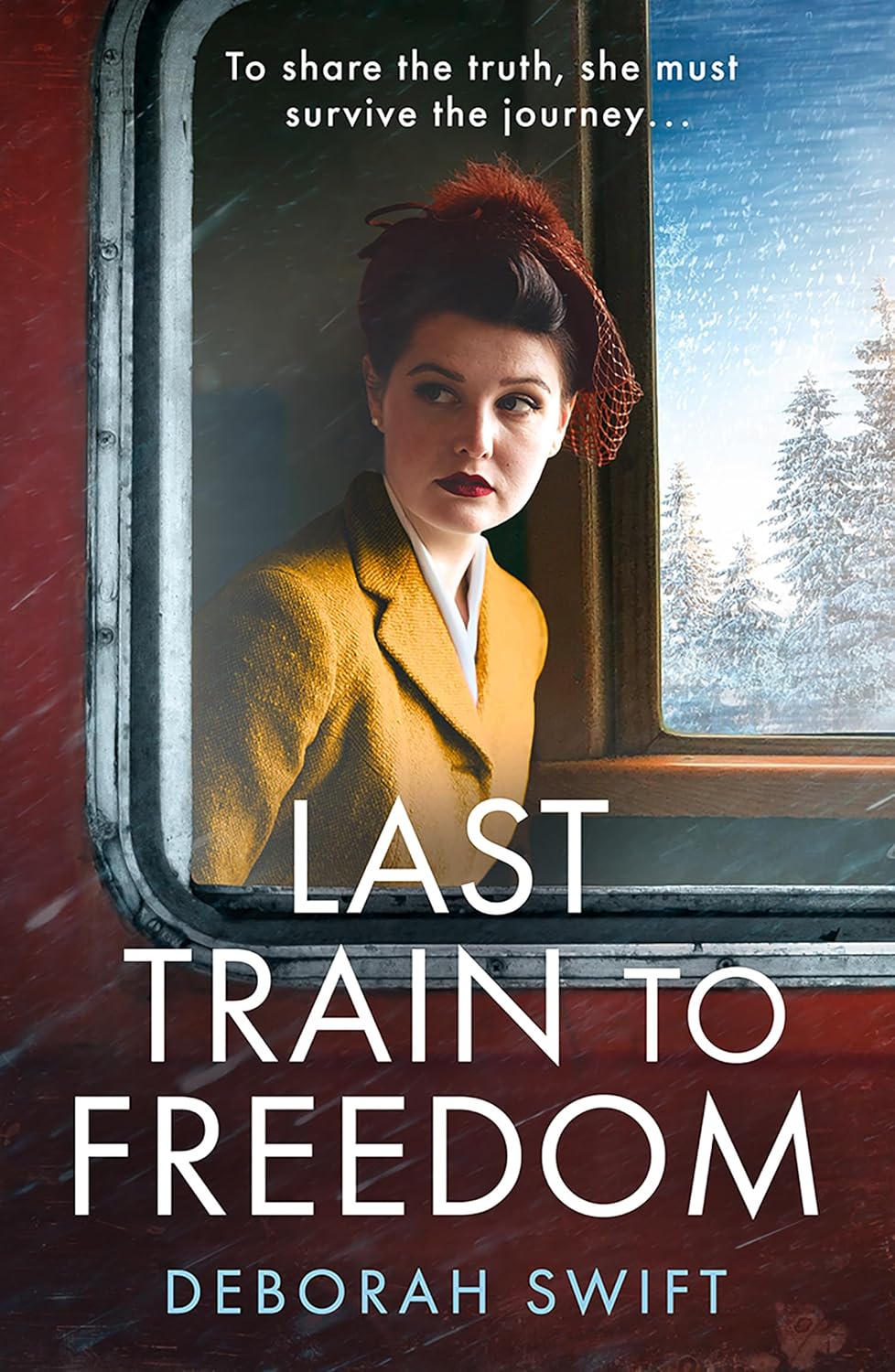 Last Train to Freedom by Deborah Swift (Paperback)