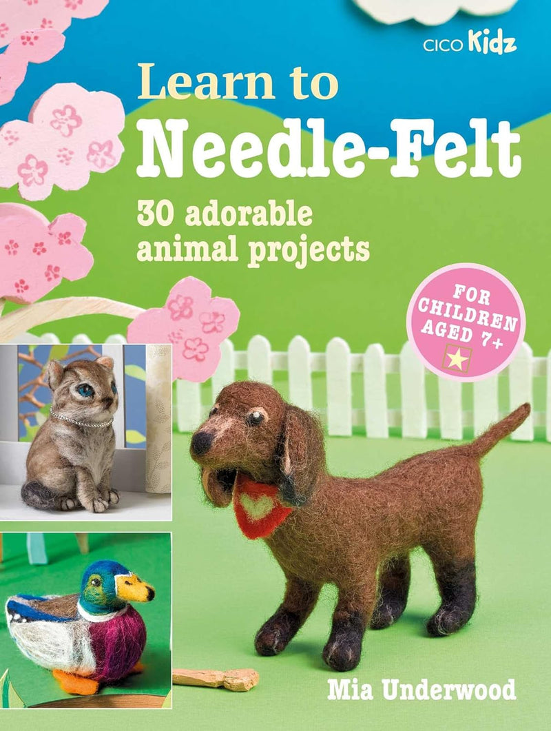 Learn to Needle-Felt: 30 adorable animal projects (Paperback)