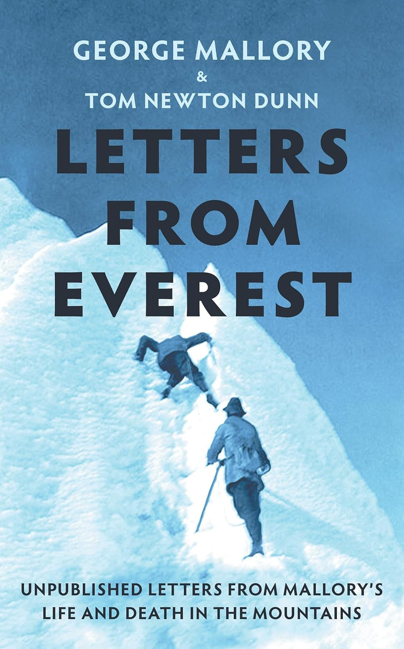 Letters From Everest: Letters from Mallory's life and death in the mountains (Hardcover)