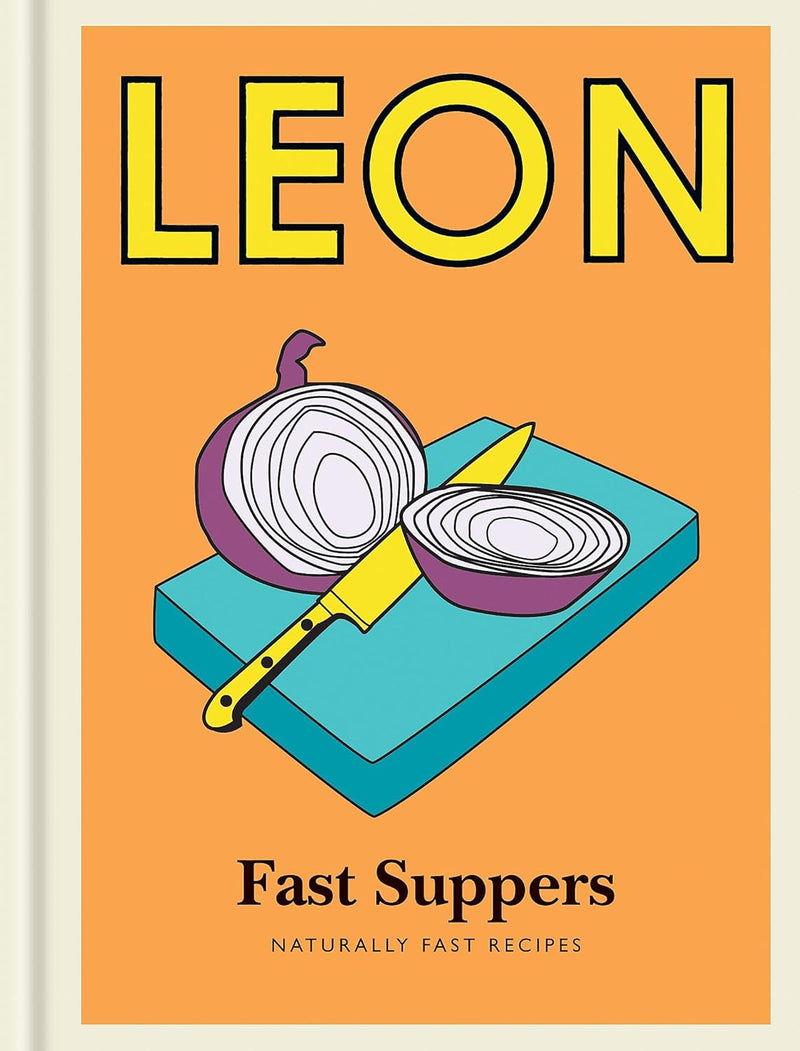 Little Leon: Fast Suppers: Naturally Fast Recipes (Hardcover)