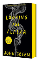 Looking For Alaska by John Green (Hardcover – Special Edition)