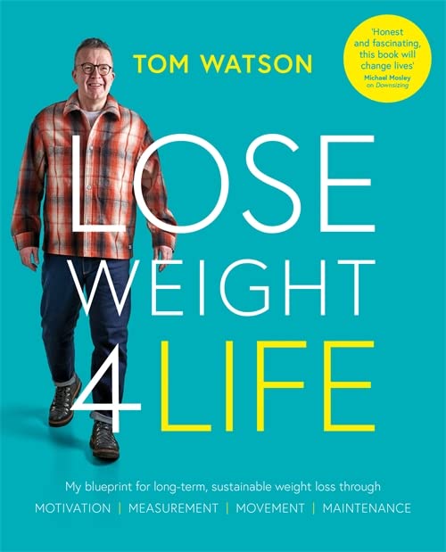 Lose Weight 4 Life: My blueprint for long-term, sustainable weight loss through Motivation, Measurement, Movement, Maintenance (Paperback)