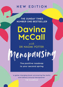Menopausing: The New Edition by Davina McCall with Dr Naomi Potter (Hardcover) - Bee's Emporium