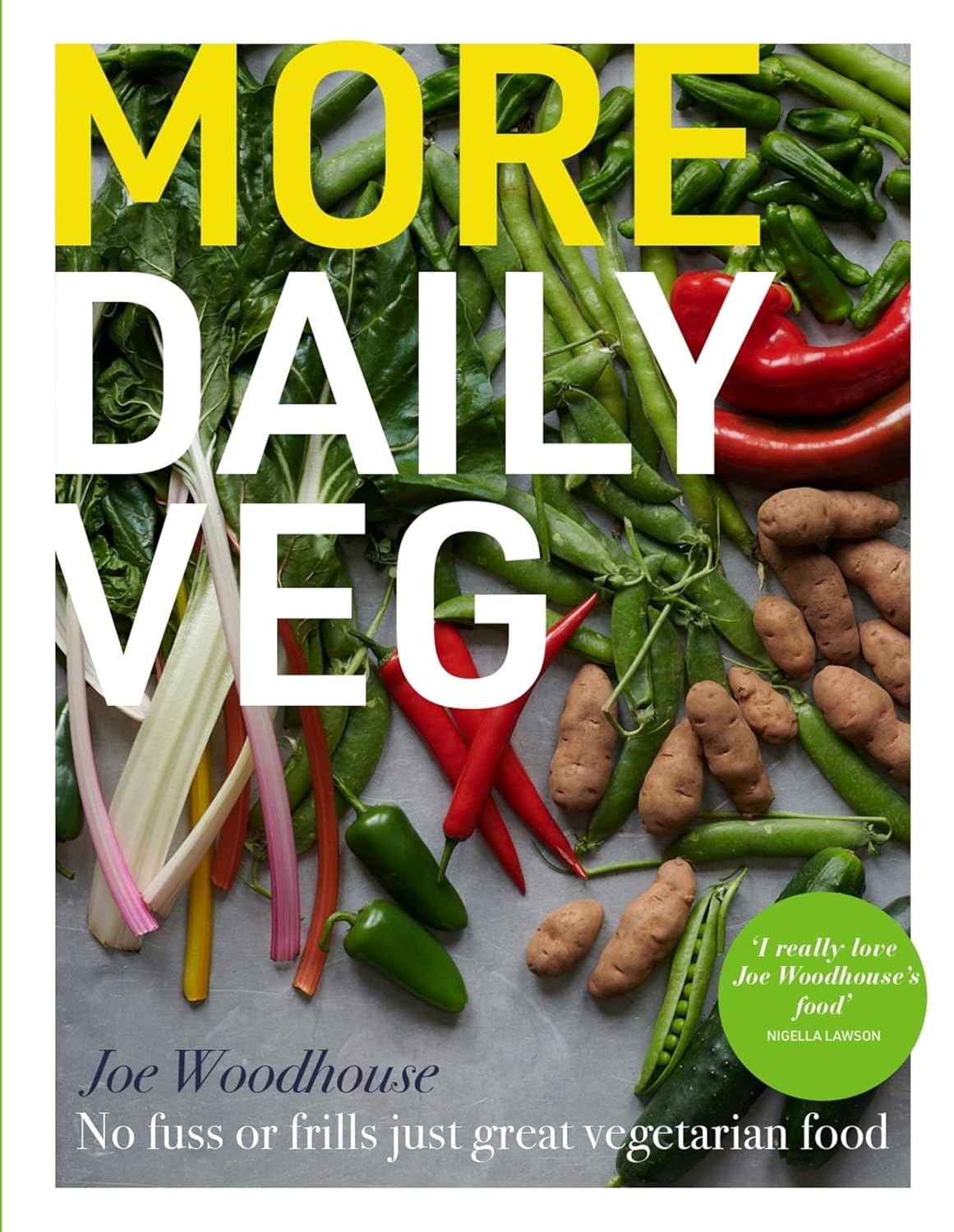 More Daily Veg: No fuss or frills just great vegetarian food (Hardcover) - Bee's Emporium
