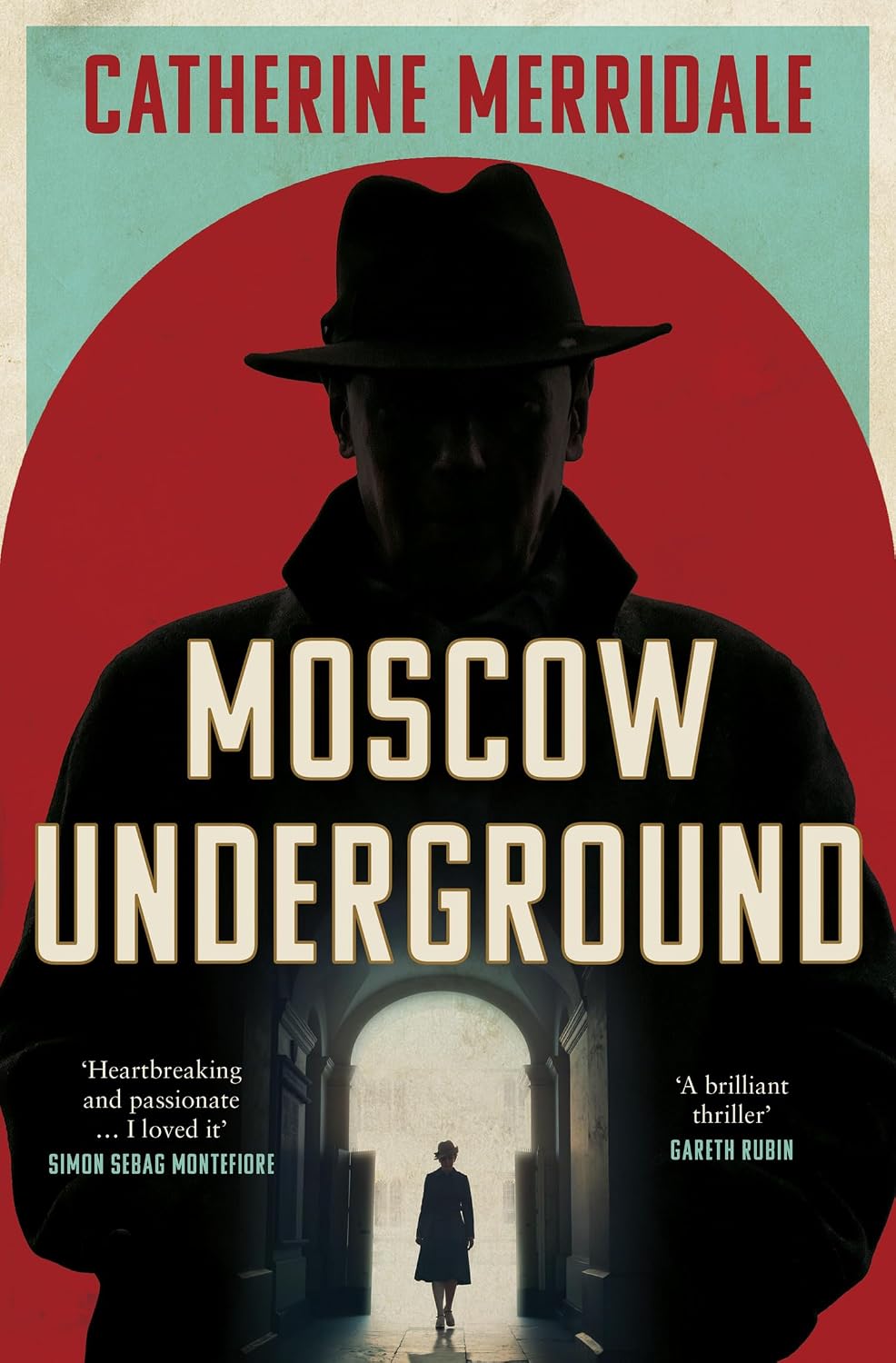 Moscow Underground by Catherine Merrisale (Hardcover)