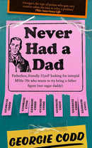 Never Had Dad by Georgie Codd (Hardcover)