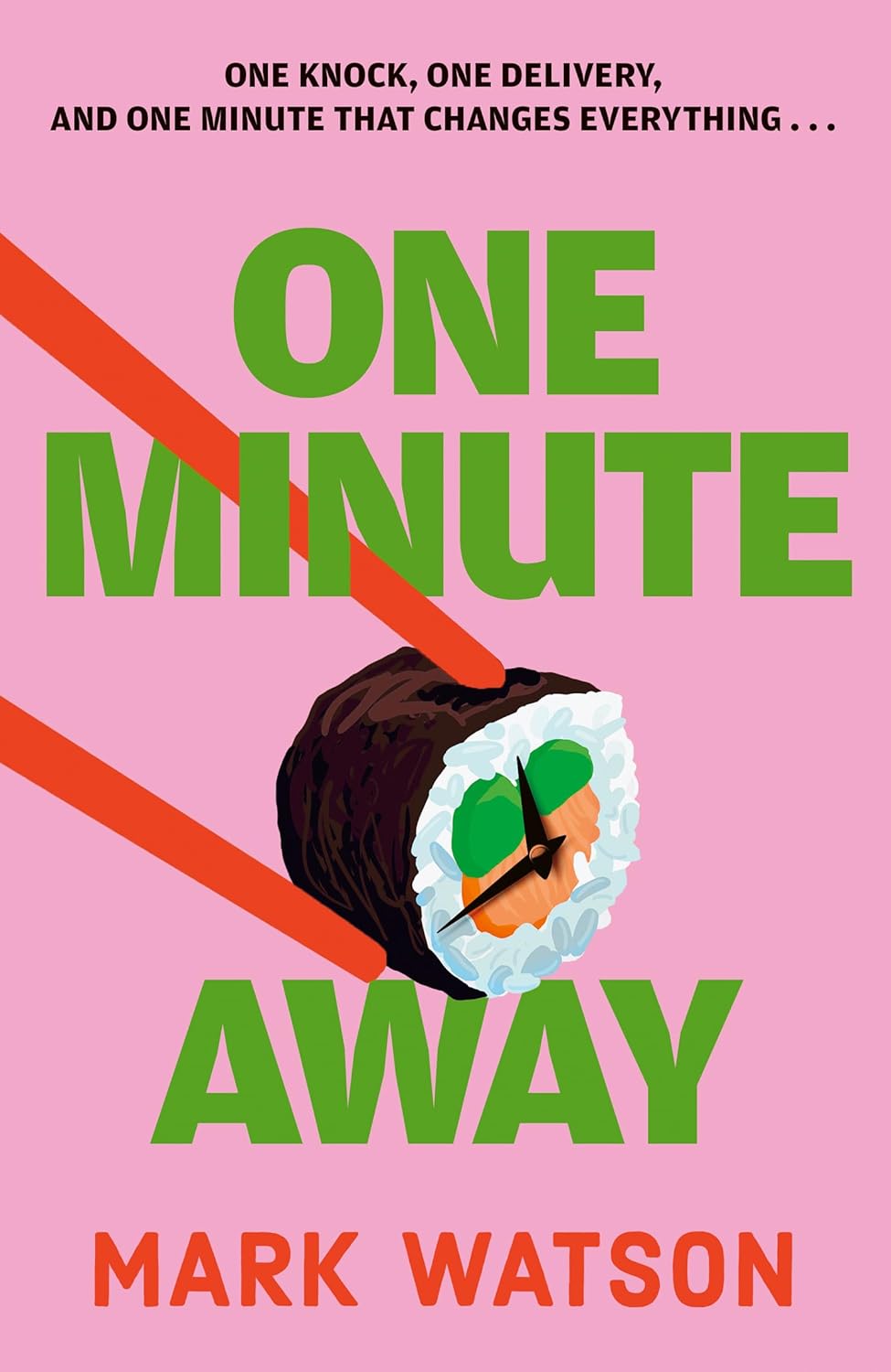 One Minute Away by Mark Watson (Hardcover) - Bee's Emporium