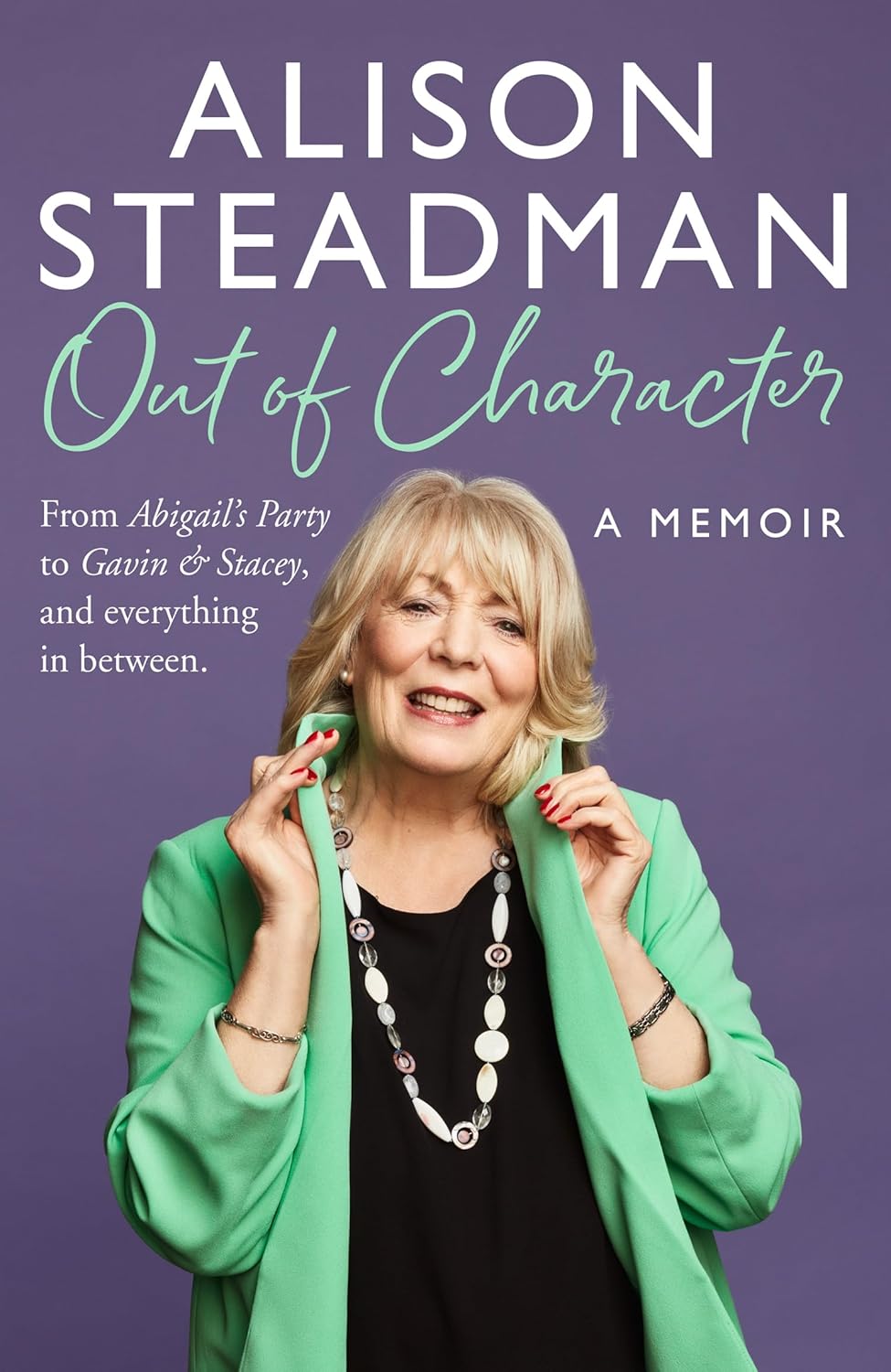 Out of Character: From Abigail’s Party to Gavin and Stacey, and Everything in Between (Hardcover) - Bee's Emporium