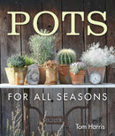 Pots for All Seasons by Tom Harris (Hardcover)