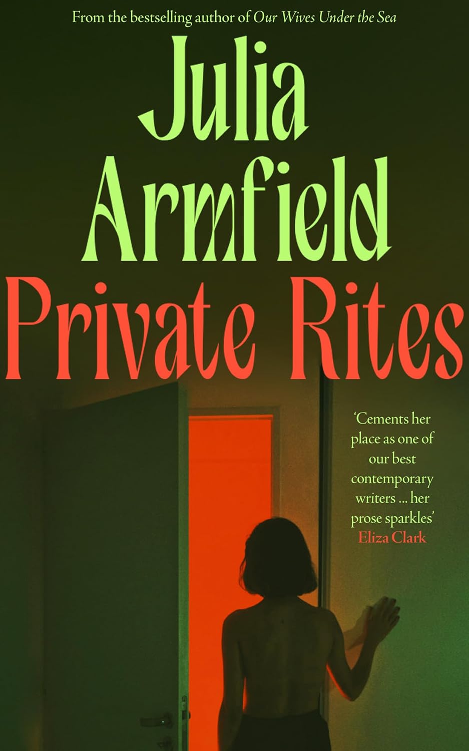 Private Rites by Julia Armfield (Hardcover) - Bee's Emporium