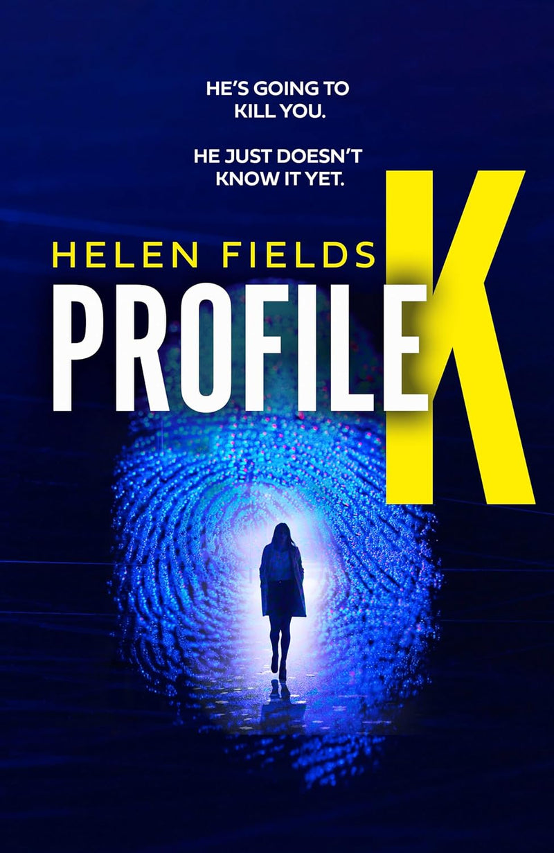 Profile K by Helen Fields (Hardcover)