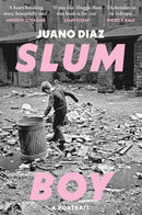 Slum Boy: A Portrait by Juano Diaz (Hardcover)