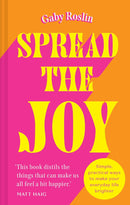Spread The Joy by Gaby Roslin (Hardcover)