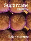 Sugarcane: Sweet Recipes from My Half-Filipino Kitchen by Arlyn Osborne (Hardcover)