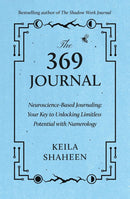 The 369 Journal by Keila Shaheen (Hardcover) - Bee's Emporium