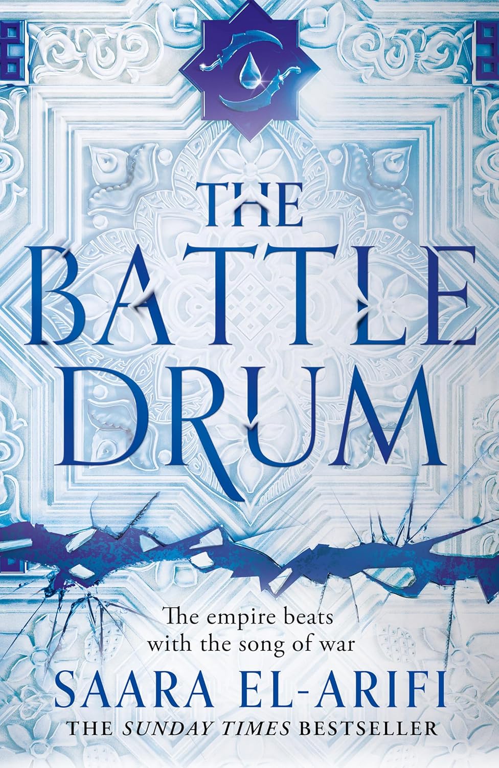 The Battle Drum (Book 2 The Ending Fire) by Saara El-Arifi (Hardcover)