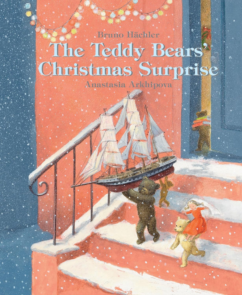 The Bears' Christmas Surprise by Bruno Hächler (Hardcover)