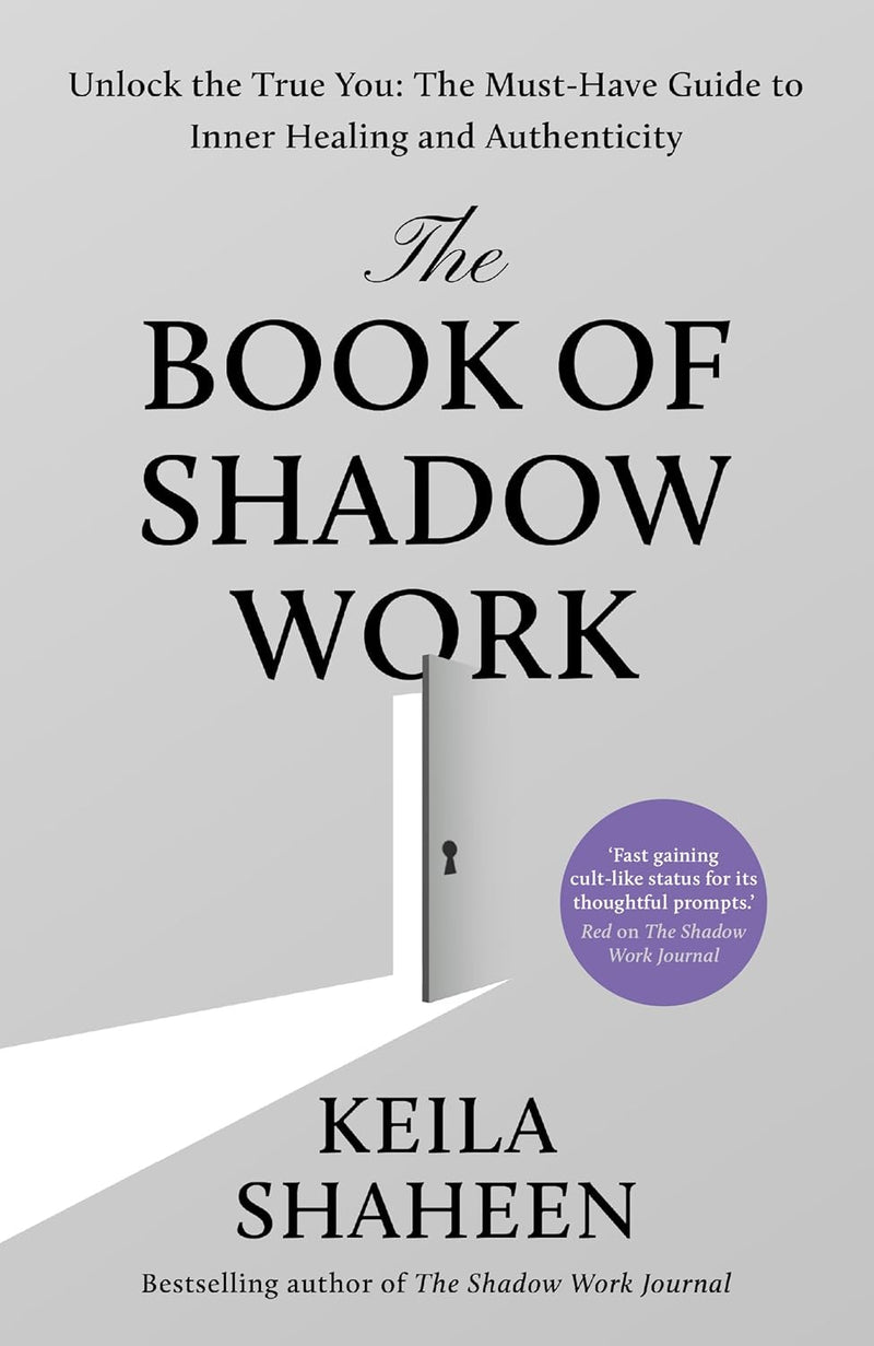 The Book of Shadow Work by Keila Shaheen (Hardcover)