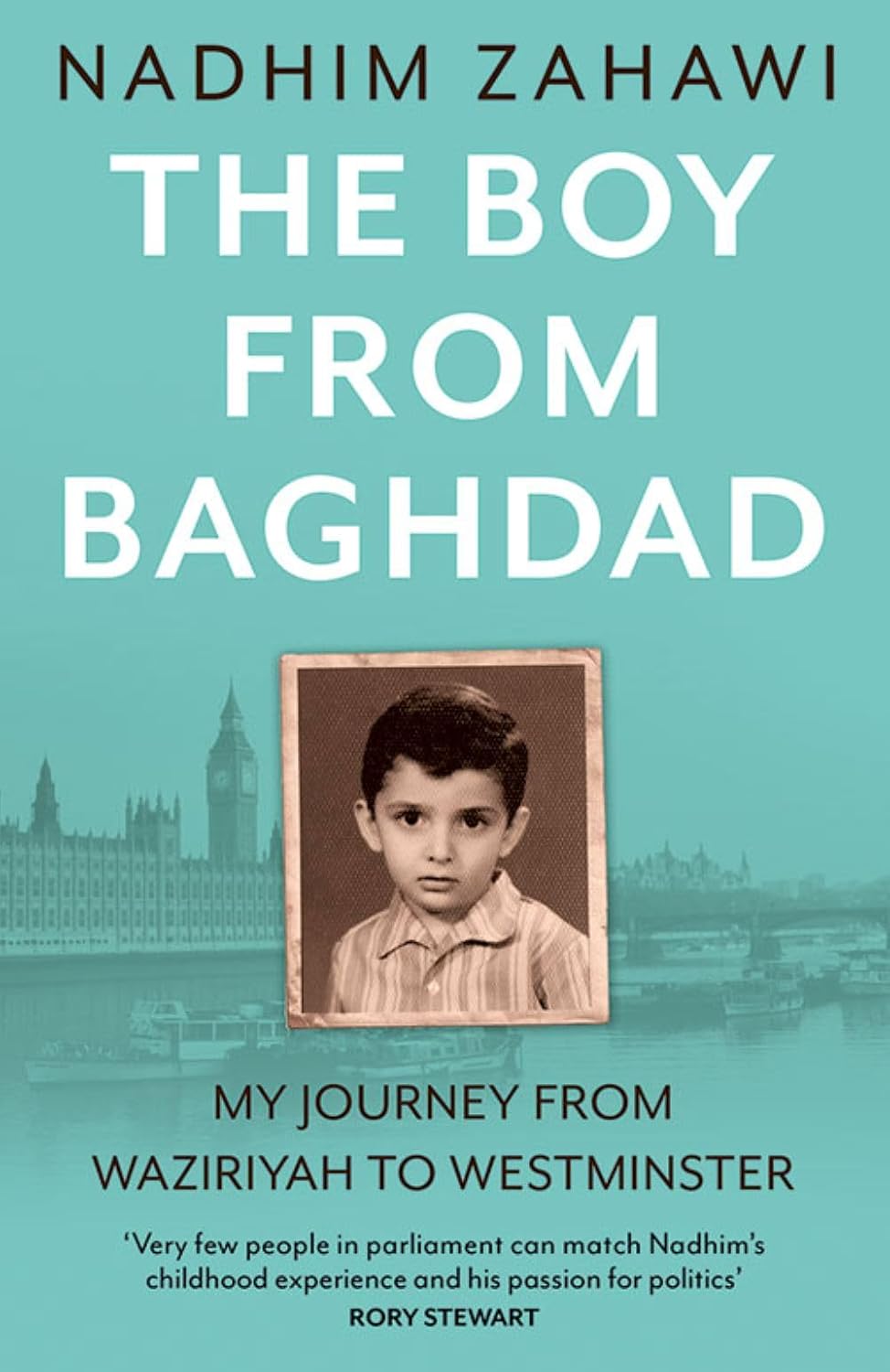 The Boy from Baghdad by Nadhim Zahawi (Hardcover) - Bee's Emporium