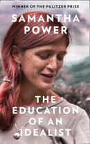 The Education of an Idealist: THE INTERNATIONAL BESTSELLER (Paperback)