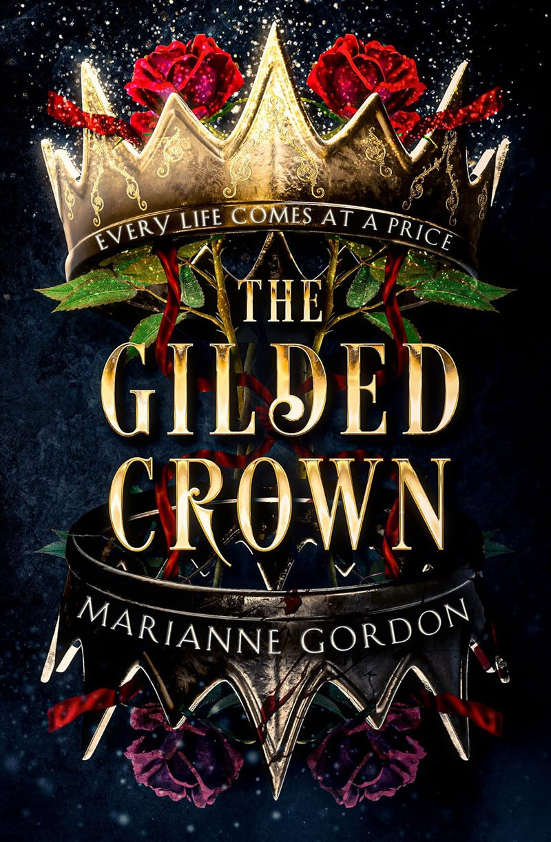 The Gilded Crown Book 1 (The Raven’s Trade) by Marianne Gordon (Hardcover)