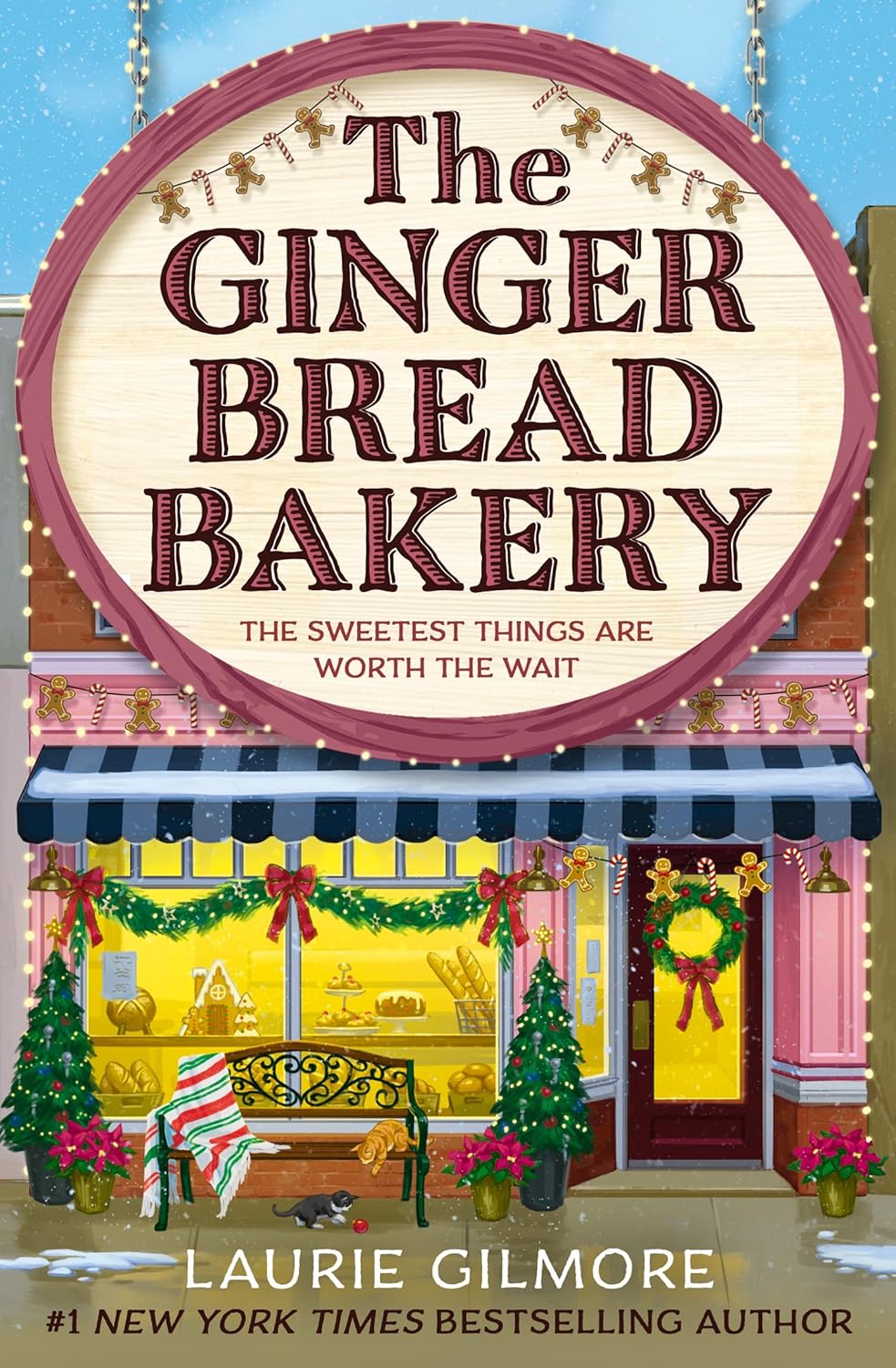 The Gingerbread Bakery by Laurie Gilmore (Book 5 Dream Harbor) (Paperback)