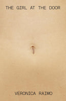 The Girl at the Door by Veronica Raimo (Hardcover)