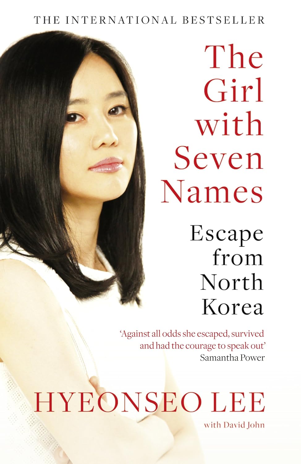 The Girl with Seven Names: Escape from North Korea by Hyeonseo Lee (Paperback)