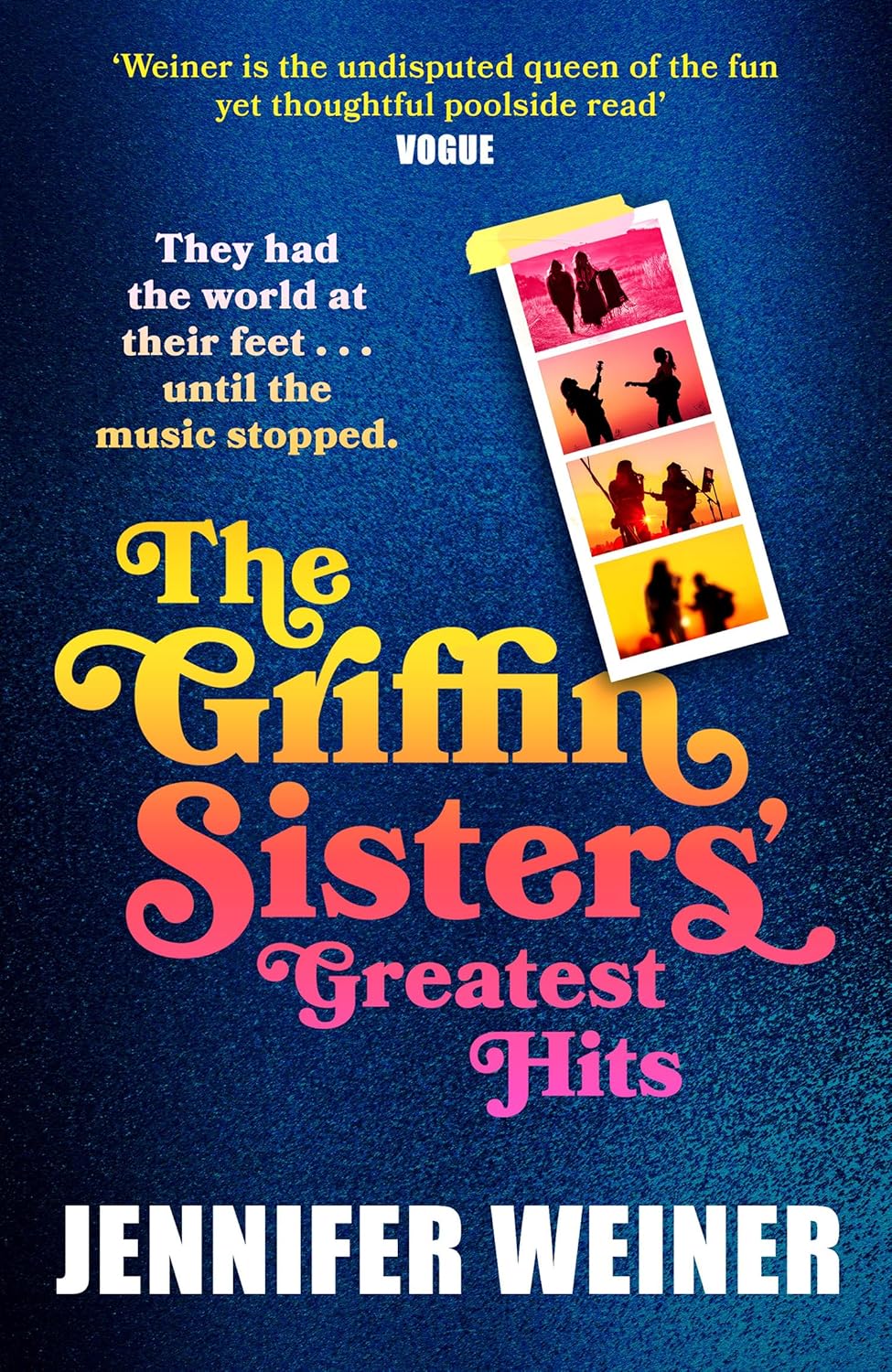 The Griffin Sisters' Greatest Hits by Jennifer Weiner (Hardcover)