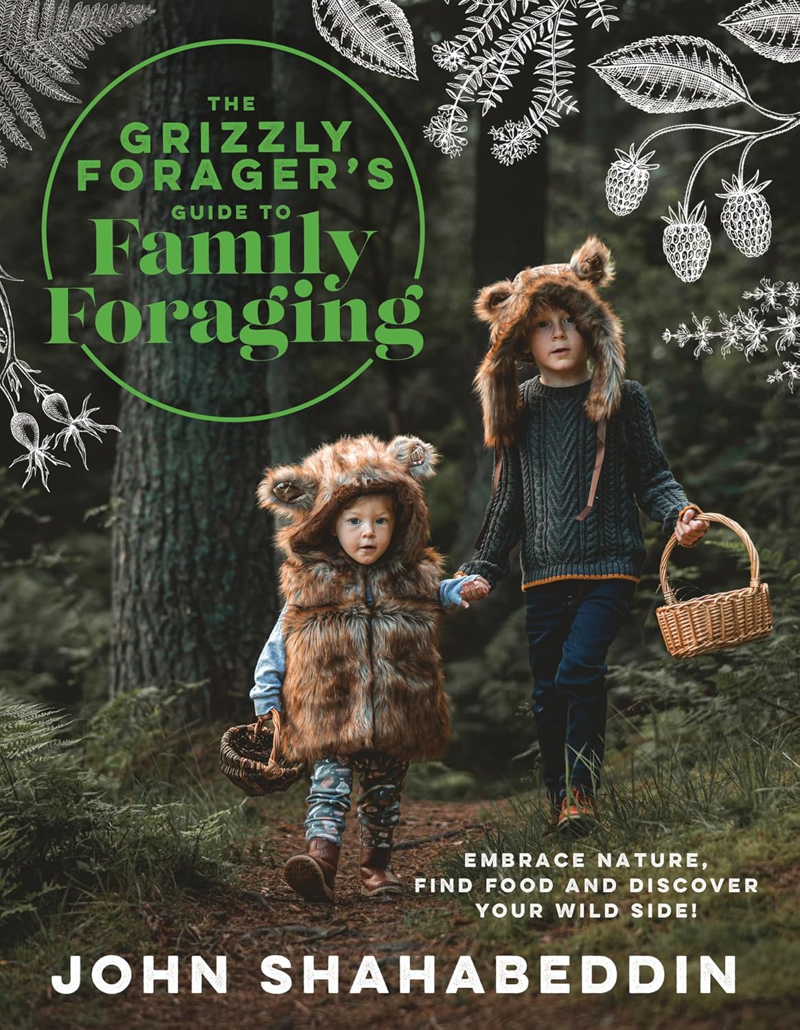 The Grizzly Forager’s Guide to Family Foraging (Hardcover) - Bee's Emporium