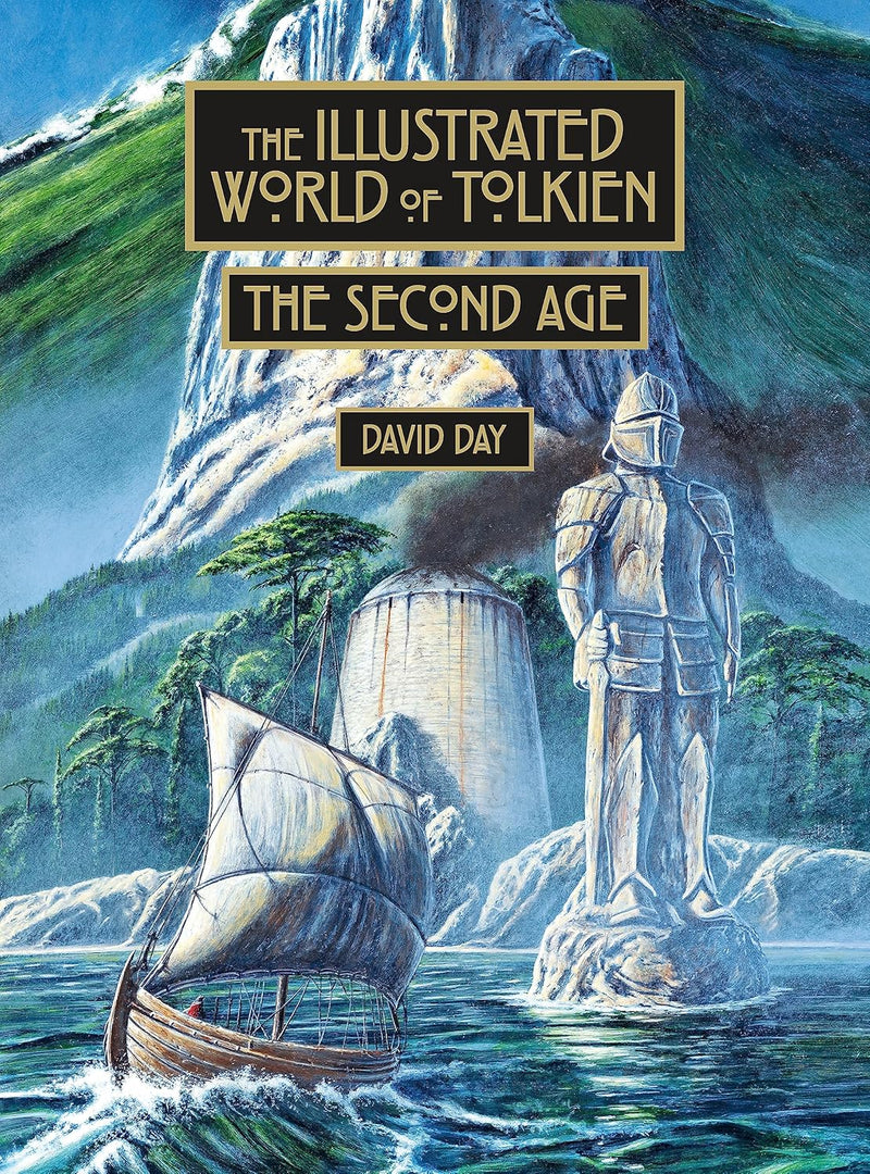 The Illustrated World of Tolkien The Second Age by David Day (Hardcover)