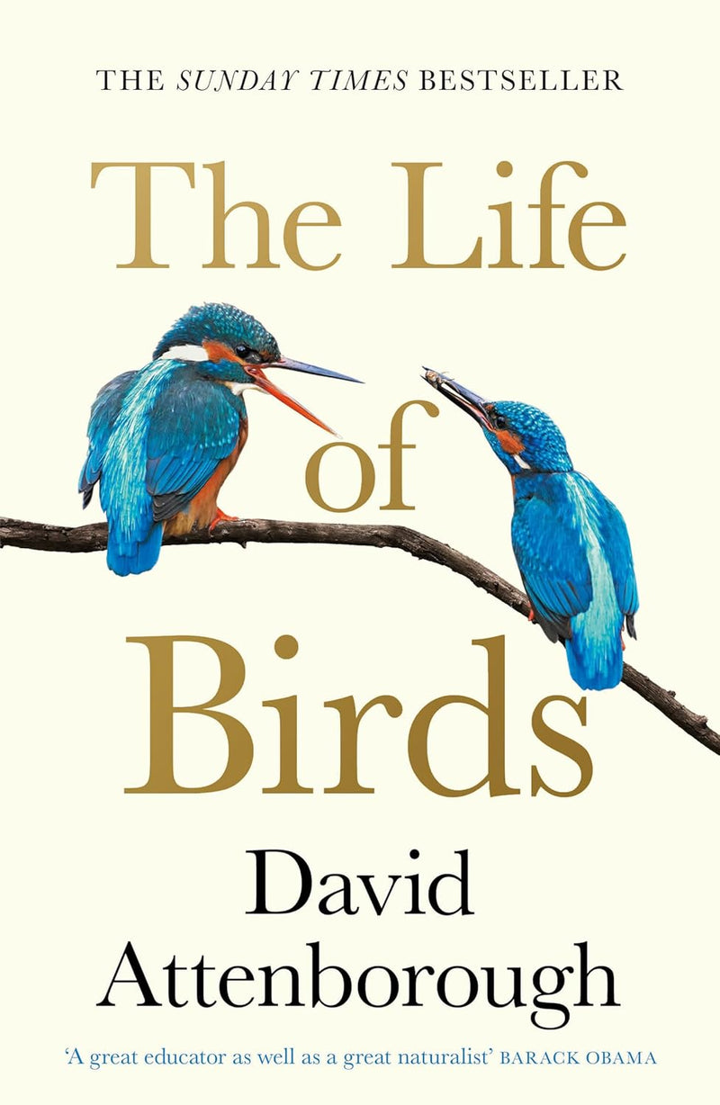 The Life of Birds by David Attenborough (Paperback)