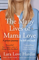 The Many Lives of Mama Love by Lara Love Hardin (Hardcover)
