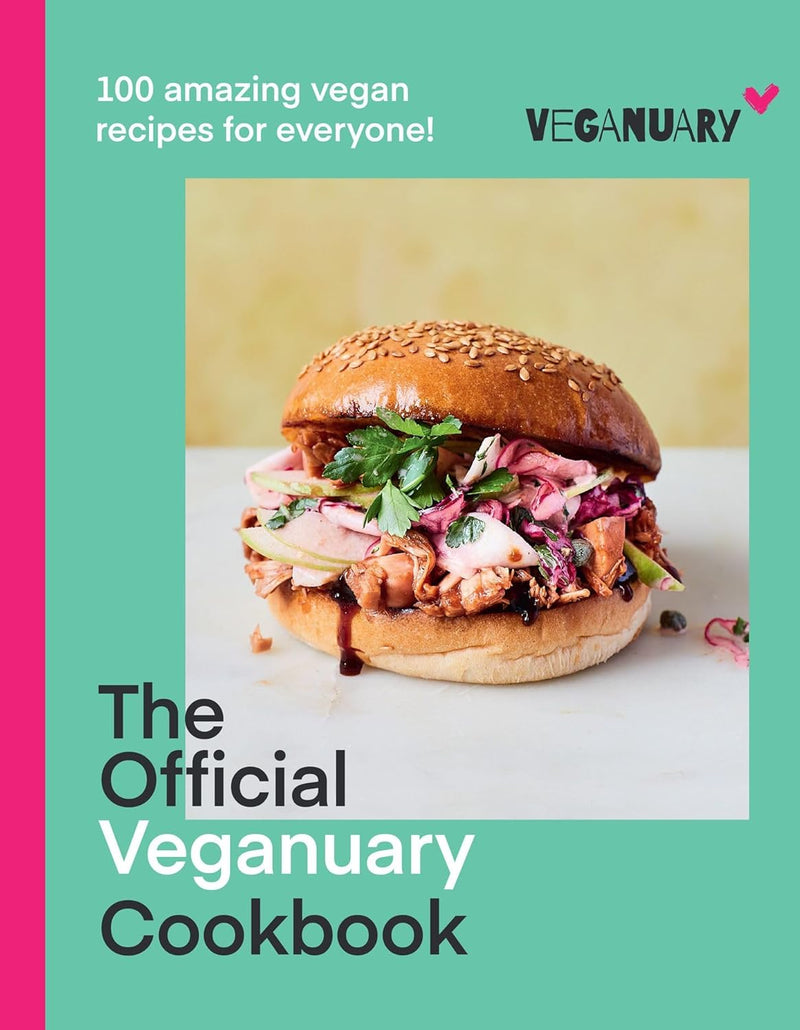 The Official Veganuary Cookbook 100 amazing vegan recipes for everyone! (Hardcover)