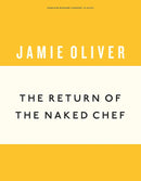 The Return of the Naked Chef by Jamie Oliver (Hardcover)